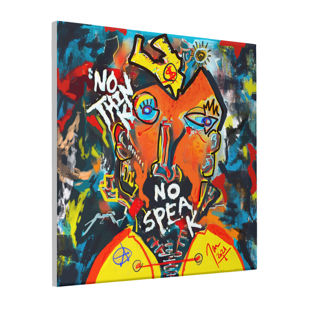 No Think/No Speak - High Quality Canvas Frameless Decorative Painting 16x16in by The Art Assassin 74